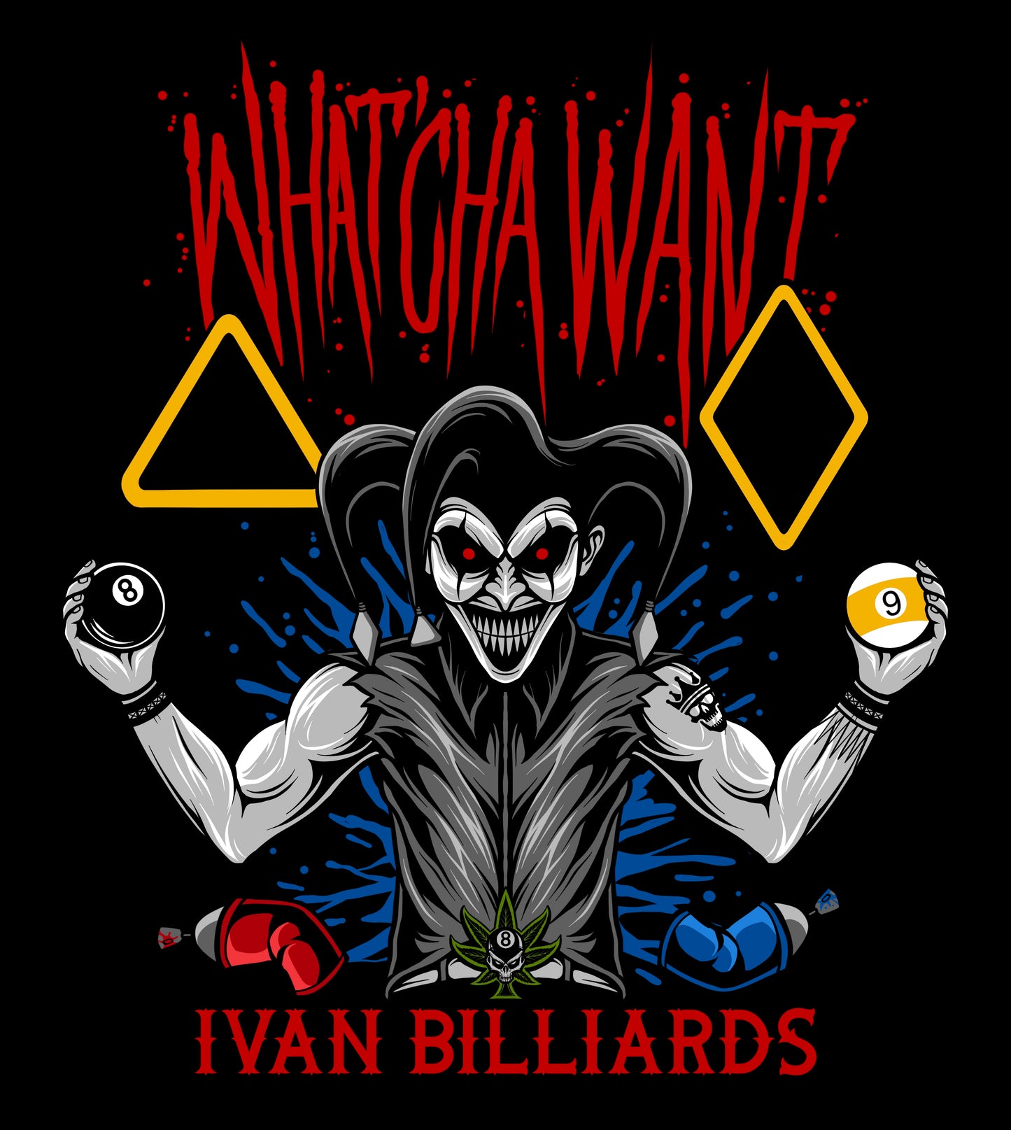 Ivan Billiards "Whatcha Want" T-Shirt