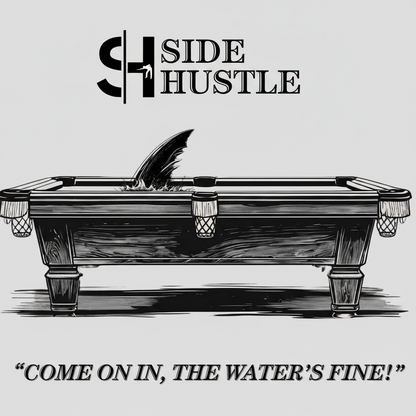 Side Hustle "Water's Fine" T-Shirt
